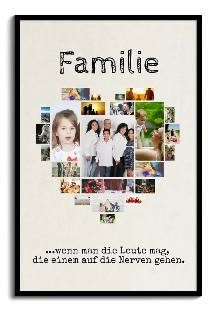 Herzförmige Fotocollage mit witzigem Spruch im schwarzen Rahmen als persönliches Geschenk für die Familie