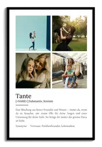 "Tante" Definition - Geschenk als Poster, Leinwand erstellen. Eigene Fotos und Text.
