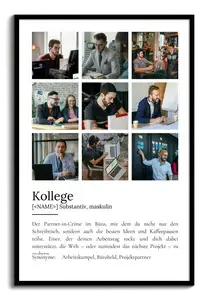 "Kollege" Definition - Geschenk als Poster, Leinwand erstellen. Eigene Fotos und Text.