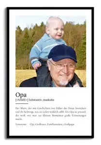 "Opa" Definition - Geschenk als Poster, Leinwand erstellen. Eigene Fotos und Text.