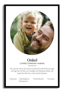 "Onkel" Definition - Geschenk als Poster, Leinwand erstellen. Eigene Fotos und Text.