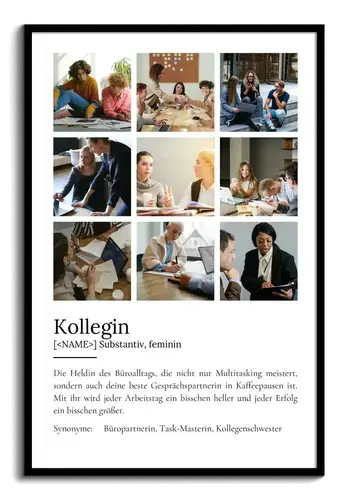"Kollegin" Definition - Geschenk als Poster, Leinwand erstellen. Eigene Fotos und Text.