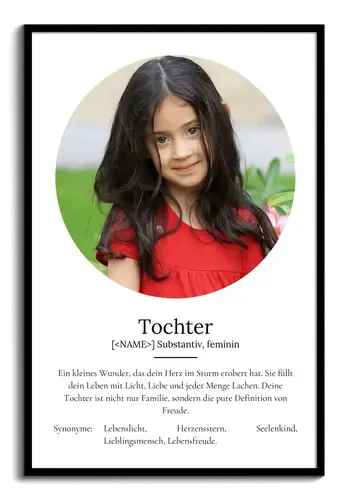 "Tochter" Definition - Geschenk als Poster, Leinwand erstellen. Eigene Fotos und Text.