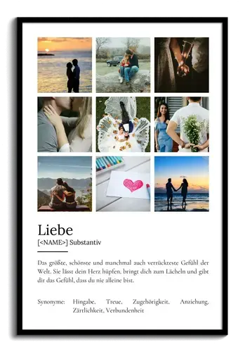 "Liebe" Definition - Geschenk als Poster, Leinwand erstellen. Eigene Fotos und Text.