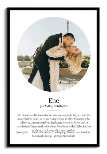 "Ehe" Definition - Geschenk als Poster, Leinwand erstellen. Eigene Fotos und Text.