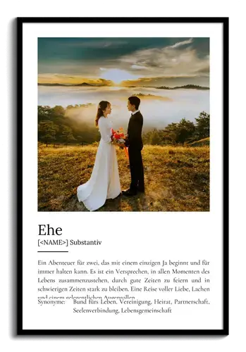 "Ehe" Definition - Geschenk als Poster, Leinwand erstellen. Eigene Fotos und Text.