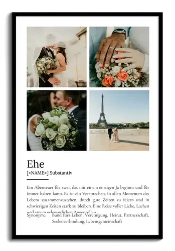 "Ehe" Definition - Geschenk als Poster, Leinwand erstellen. Eigene Fotos und Text.