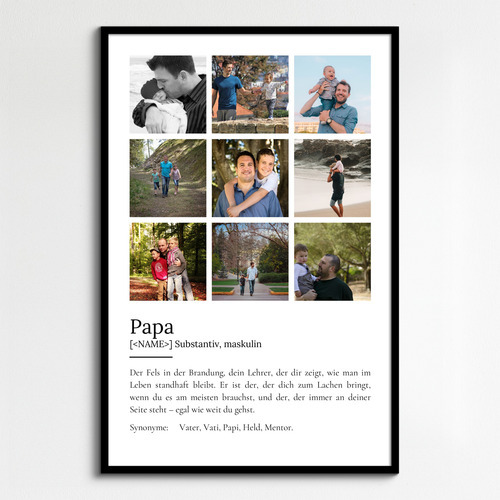 "Papa" Definition - Geschenk als Poster, Leinwand erstellen. Eigene Fotos und Text.