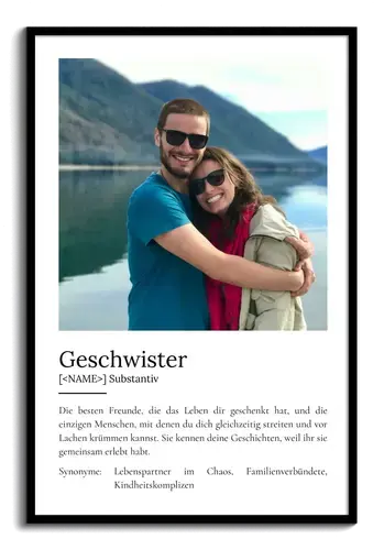 "Geschwister" Definition - Geschenk als Poster, Leinwand erstellen. Eigene Fotos und Text.