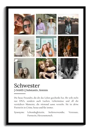 "Schwester" Definition - Geschenk als Poster, Leinwand erstellen. Eigene Fotos und Text.