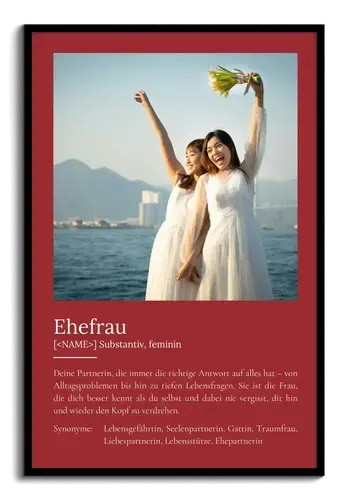 "Ehefrau" Definition - Geschenk als Poster, Leinwand erstellen. Eigene Fotos und Text.
