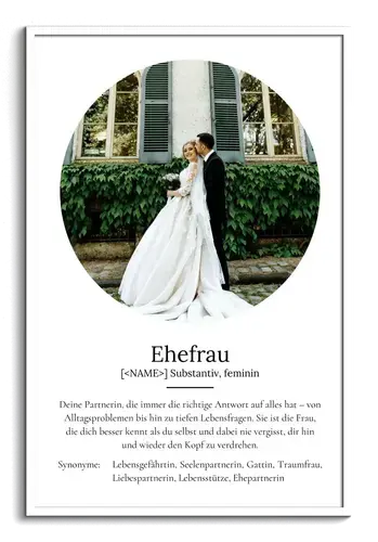 "Ehefrau" Definition - Geschenk als Poster, Leinwand erstellen. Eigene Fotos und Text.