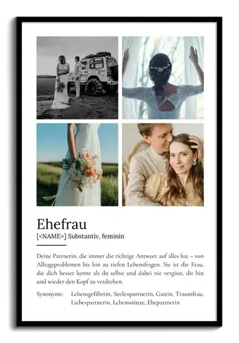 "Ehefrau" Definition - Geschenk als Poster, Leinwand erstellen. Eigene Fotos und Text.