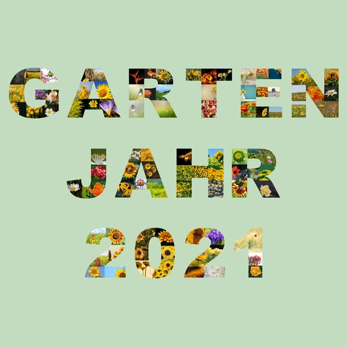 Fotocollage als Text angeordnet Garten Jahr 2021